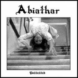 Abiathar : Possessed
