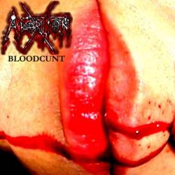 Abortion-X : Bloodcunt