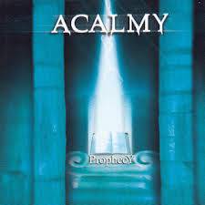 Acalmy : Prophecy