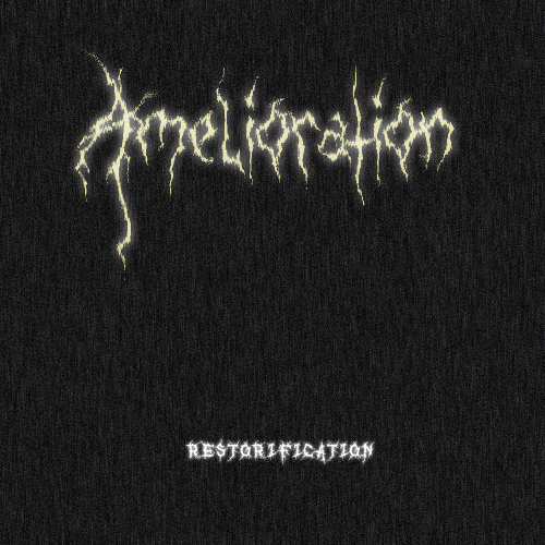 Amelioration : Restorification