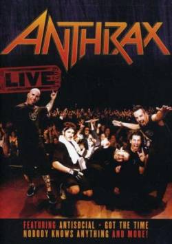 Anthrax : Live