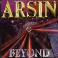 Arsin : Beyond