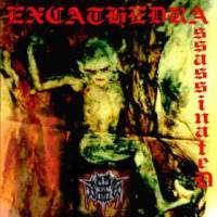 Assassinated : Excathedra