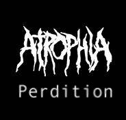 Atrophia : Perdition