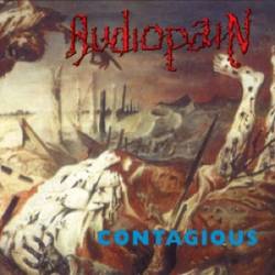 Audiopain : Contagious