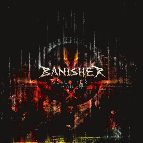 Banisher : Slaughterhouse