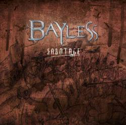 Bayless : Sabotage