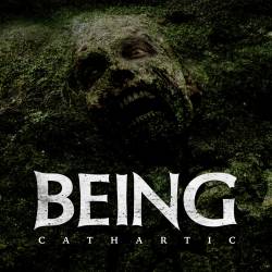 BEING (CAN) : Cathartic