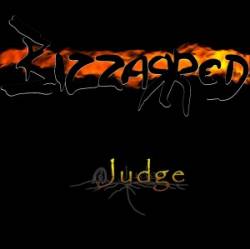 Bizzarred : Judge
