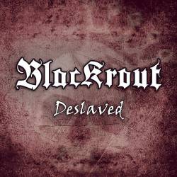 Blackrout : Deslaved