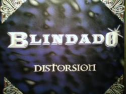 Blindado : Distorsion