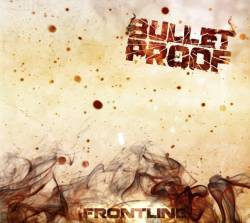 Bullet Proof : Frontline