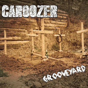 Caroozer : Grooveyard