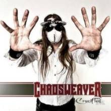 Chaosweaver : Crucified