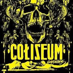 Coliseum (USA) : Goddamage