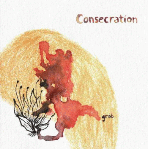 Consecration (SRB) : Grob