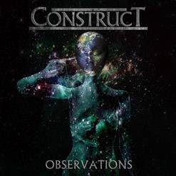Construct : Observations