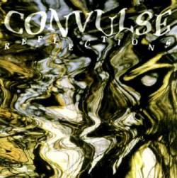 Convulse : Reflections