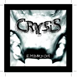 Crysis (FRA) : Embryon