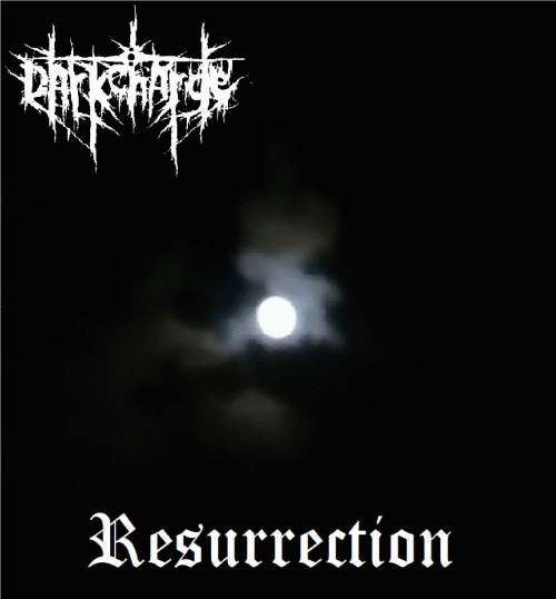 Darkcharge : Resurrection
