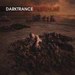 Darktrance : Pessimum
