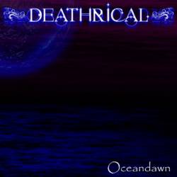 Deathrical : Oceandawn
