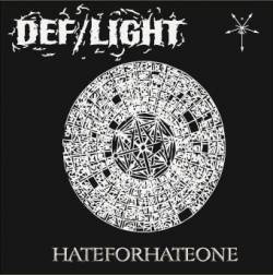 Def-Light : Hateforhateone