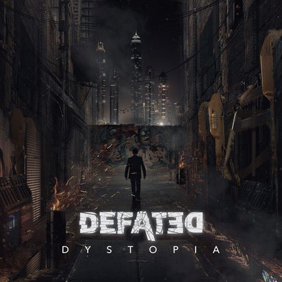 Defated : Dystopia