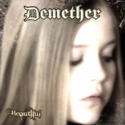 Demether : Beautiful
