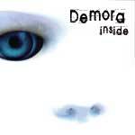 Demora : Inside
