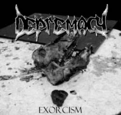 Depremacy : Exorcism