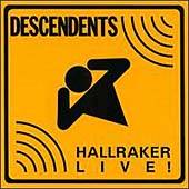 Descendents : Hallraker
