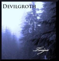 Devilgroth : Taiga