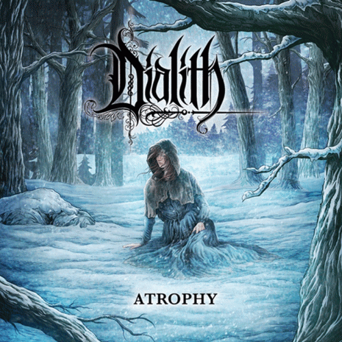 Dialith : Atrophy