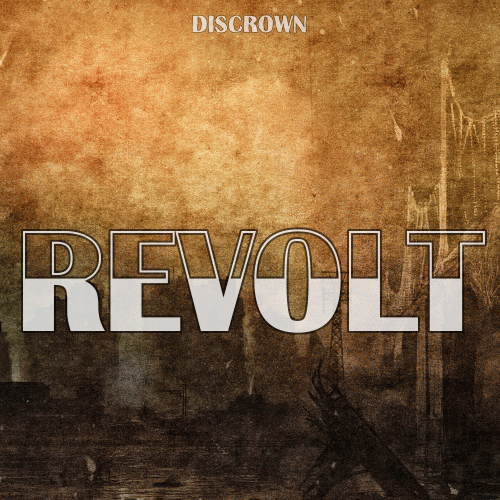 Discrown : Revolt
