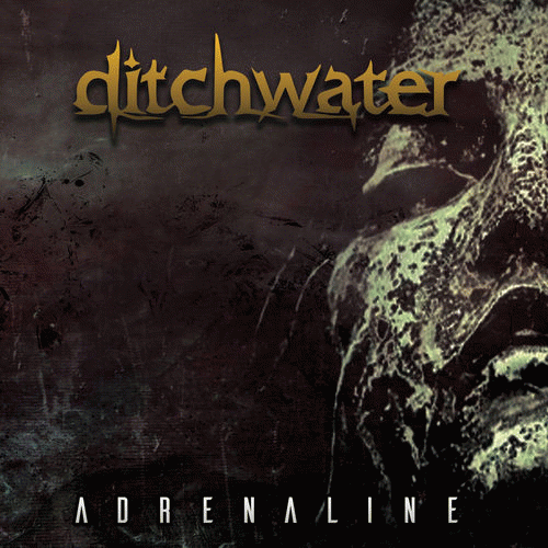 Ditchwater : Adrenaline