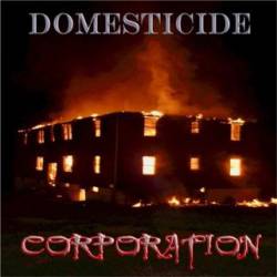 Domesticide : Corporation