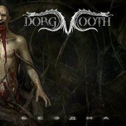 Dorgmooth : Bezdna