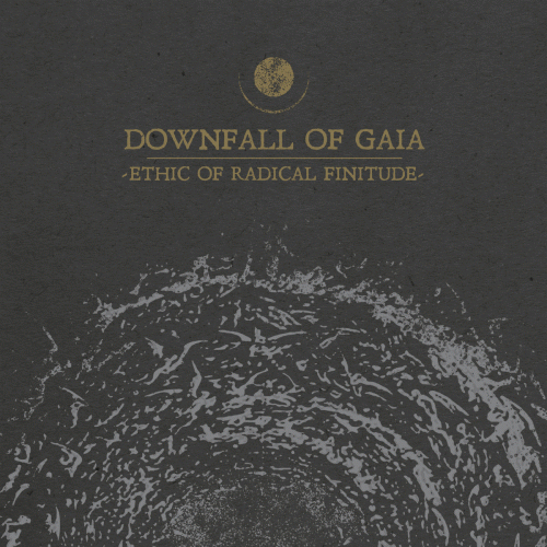 Downfall Of Gaia : Ethic of Radical Finitude