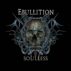 Ebullition : Souless