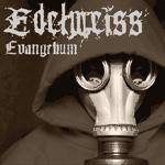 Edelweiss (GER) : Evangelium