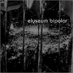 Elyseum : Bipolar
