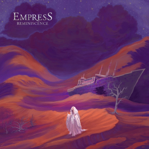 Empress (CAN) : Reminiscence