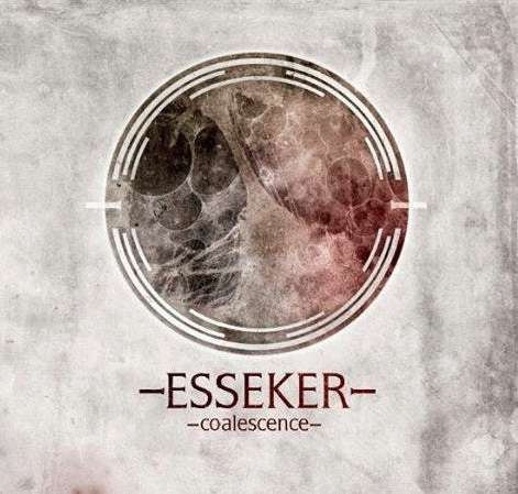 Esseker : Coalescence