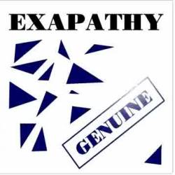 Exapathy : Genuine