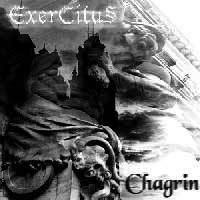 Exercitus : Chagrin