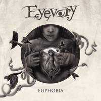 Eyevory : Euphobia