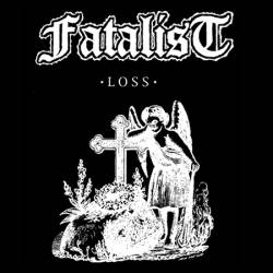Fatalist (USA-1) : Loss