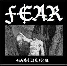 FEAR (FRA) : Exécuction