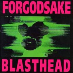 Forgodsake : Blasthead